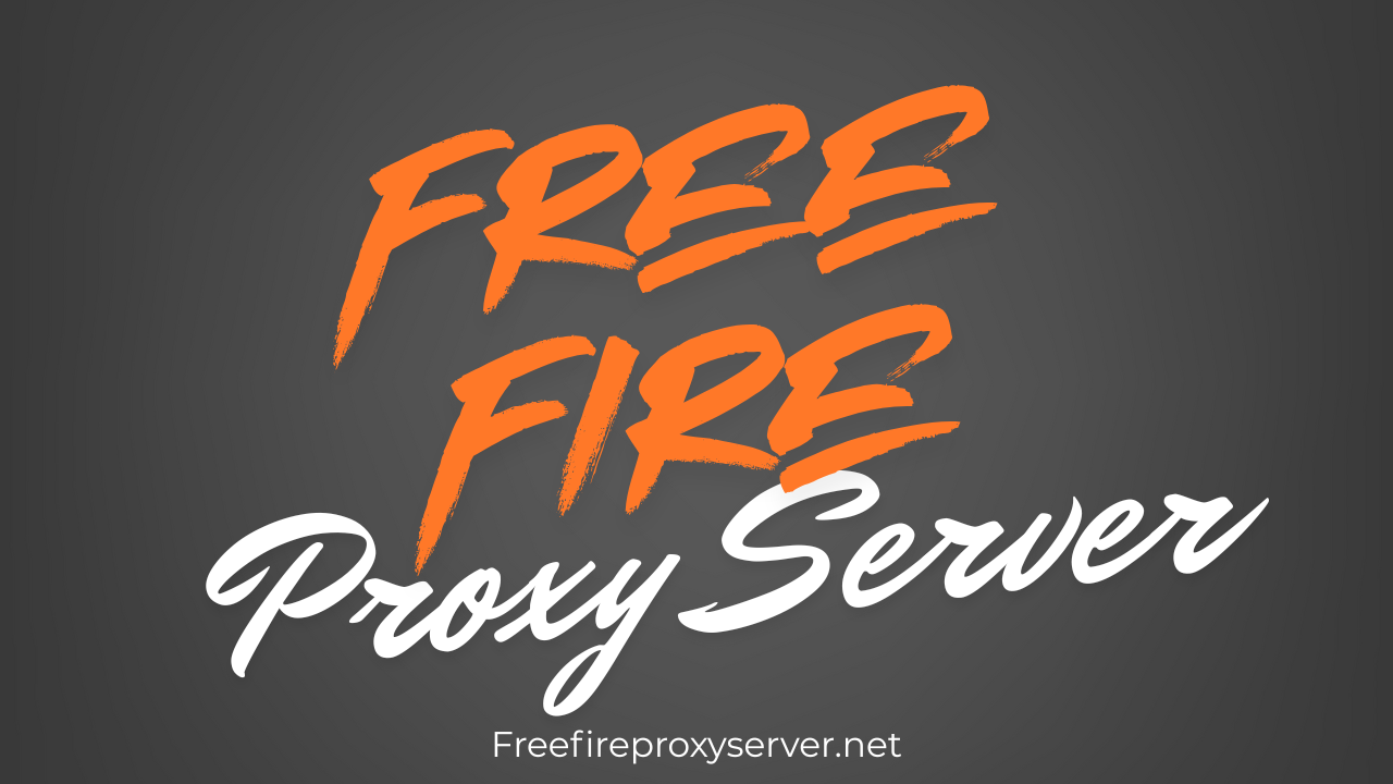 free fire android mobile proxy server
